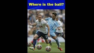 Tottenham  Vs  Man City: Where is the ball challenge #shortsvideo