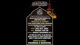 AHD LIVE Majlis e Aza Basilsila e Ziyarat Syeda Zainab Kaneez Fatima Marhooma @Bargah e Masoomeen