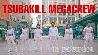 [DANCE IN PUBLIC] TSUBAKILL MEGACREW in BOSTON | Dance Cover by HUSH BOSTON