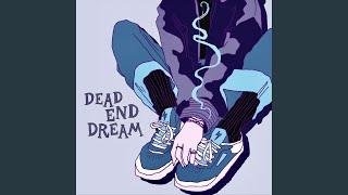 Dead End Dream