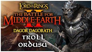 MORDOR'UN TROLL ORDUSU | BFME II ROTWK / Dagor Dagorath Sargon Patch v1.0 Challenge