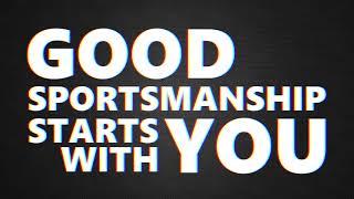 Be the Example: Good Sportsmanship Starts With You