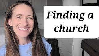 Finding a new Church- Let the Lord lead Eph 3:10