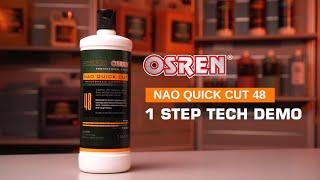 OSREN NAO Quick Cut 48 - 1 Step Tech Demo