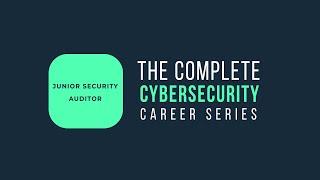 What does a Cybersecurity Auditor Do? | Complete Career Series Cybersecurity