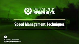 Low-Cost Safety Improvements: Speed Management Techniques