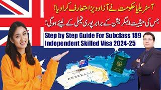 Golden Change ! Australia Independent Skilled Visa Subclass 189 - A Step by Step Guide