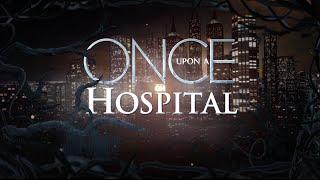 Once Upon a Hospital - Mash-Up Minute