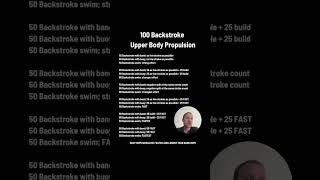 A 100 Backstroke Set For Upper Body Propulsion #swimtechnique #swimming #skillimprovement