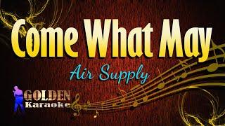 Come What May - Air Supply ( KARAOKE VERSION )