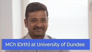 Studying MCh (Orth) at the University of Dundee