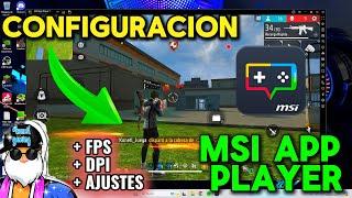 CONFIGURACION PARA EL EMULADOR MSI APP PLAYER