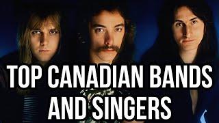 TOP CANADIAN BANDS & SINGERS 