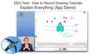 EDU Tech:  How to Record Drawing Tutorials (Explain Everything App Demo)