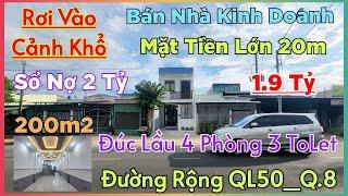 Đỗ Sông Đỗ Biển_Kẹt Nợ Tết Bán Lỗ Nhà 2 Tỷ Mặt Tiền 20m QL50 Kinh Doanh 1,9 Tỷ 4 Phòng Thị Trấn Q.8