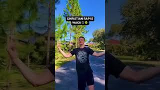 Christian Rap is WACK