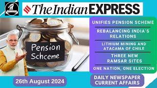 26 Aug 2024 | Unified Pension Scheme, New Ramsar Sites, Li-Mining |Daily Editorial & Current Affairs