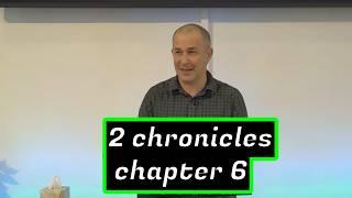 BIBLE READING: 2 Chronicles Chapter 6