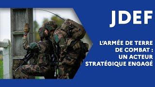 L’armée de Terre de combat : un acteur stratégique engagé (#JDEF)