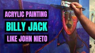 Painting Billy Jack in Acrylics - Like Artist John Nieto