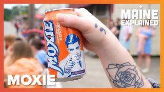 What is Moxie soda and why is it famous? | Maine Explained