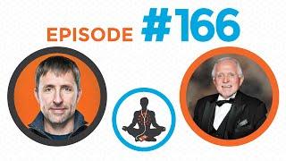 Podcast #166 - Dan Pena: Real Success, Performance, & Being High on Life