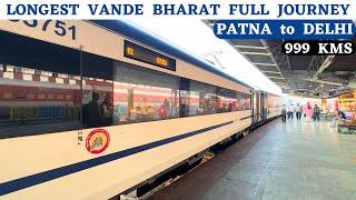 * India’s Longest Vande Bharat * Patna New Delhi VB Chhath Special Full Journey