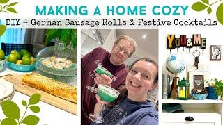 MAKING A HOME COZY I Home Improvements | German Sausage Rolls | Festive Cocktails | Cheese Pudding