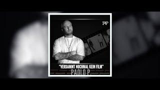 Paolo P -  Verdammt nochmal kein Film (Offizielles Musikvideo)