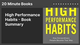 High Performance Habits - Book Summary