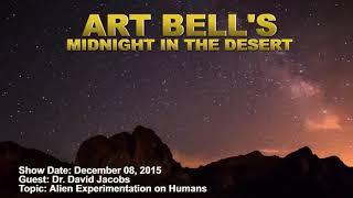 Art Bell MITD - Dr. David Jacobs - Alien Experimentation on Humans