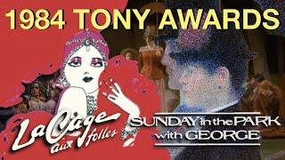 1984 Tony Awards ('Sunday in the Park...' & 'La Cage aux Folles')