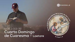 Reflexión Cuarto Domingo de Cuaresma | Peregrinación de San Lucas | Magdala, Tierra Santa
