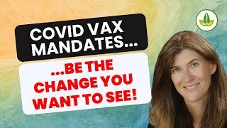 STAND up for a WORLD Without Covid Vax Mandates!