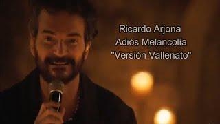 Ricardo Arjona - Adiós Melancolía "Versión Vallenato" (Official Video)