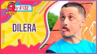 DILERA - Groselha Talk #132