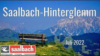 Saalbach-Hinterglemm Juli 2022 | Zwölferkogel | Kohlmaisbahn | Reiterkogel | Schattberg | Alpen