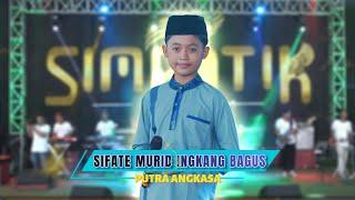 Putra Angkasa - Sifate Murid Ingkang Bagus | Simpatik Music  [Official Music Video]