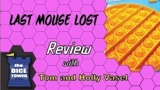 Last Mouse Lost Review - with Tom and Holly Vasel