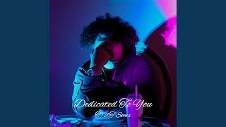 Dedicated to You