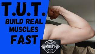 Intlagents Reviews: TUT (Time Under Tension) Build Real Muscles Fast