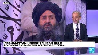 Taliban deny rumours their deputy prime minister, Mullah Baradar, is dead • FRANCE 24 English