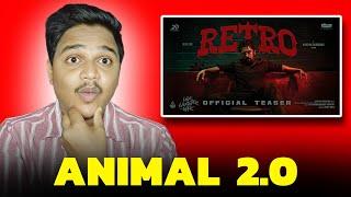 Retro Teaser REACTION | Suriya | Suraj Kumar