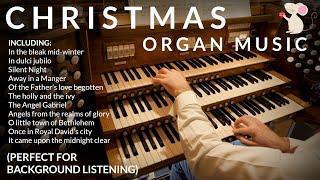  25 Smooth Christmas Organ Pieces | Perfect for Christmas Day