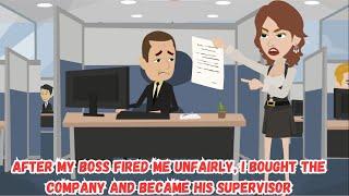 After My Boss Fired Me Unfairly, I Bought the Company and Became His Supervisor