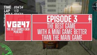 VG247's The Best Games Ever Podcast – Ep.3: Best Game With A Mini Game Better Than The Main Game