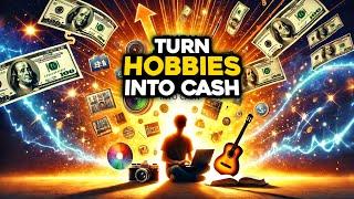 Turn Your Hobbies into Cash: 5 Passive Income Streams You Can Start Today