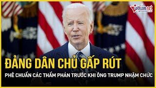 Đảng Dân chủ gấp rút phê chuẩn các thẩm phán trước khi ông Trump nhậm chức | Báo VietNamNet