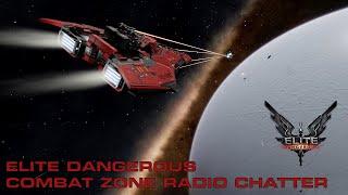 Elite Dangerous combat zone radio chatter