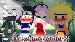 Cê vai me comer!? - Time 7/Sasunaru //Noah Sensei//